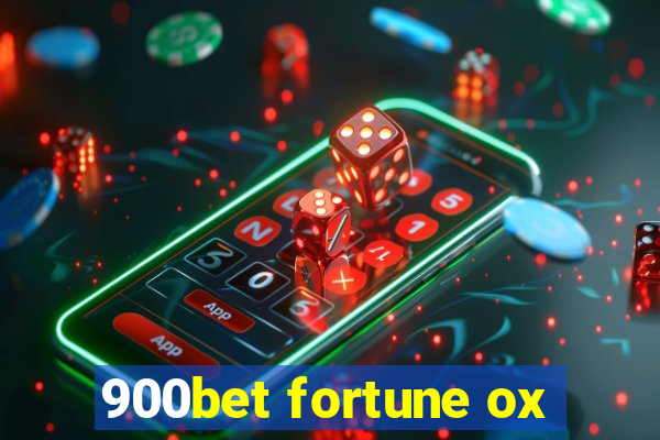 900bet fortune ox